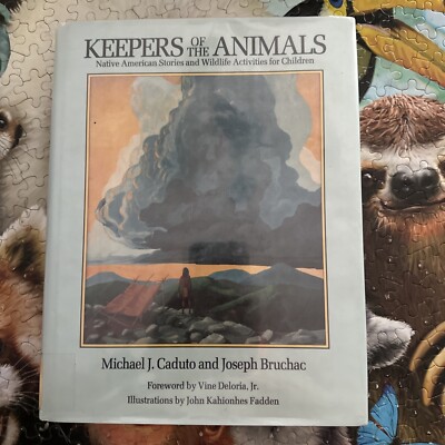 Keepers of the Animals : Native American Stories and Wildlife Activities for...