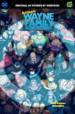 Batman: Wayne Family Adventures Volume Four by CRC Payne Paperback Book