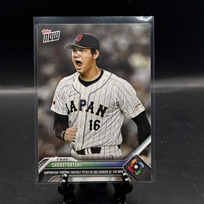 2023 Topps Now Shohei Ohtani WBC決勝 10カード 2023 Topps Now WBC Shohei Ohtani “Fastest Pitch Of His Career At