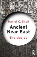 Ancient Near East The Basics Daniel C. Snell Taschenbuch Englisch 2013