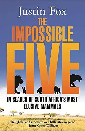 The Impossible Five: South Africa's Most..., Justin Fox - Picture 1 of 2