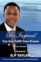 Simon Owoade | Be Inspired | Taschenbuch | Englisch (2010) | AuthorHouse UK