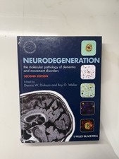 Neurodegeneration The Molecular Pathology Of Dementia 2nd Edition Dickson Weller