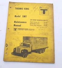 Thermo King Model XMT Refrigeration Unit Reefer Maintenance Manual 1972