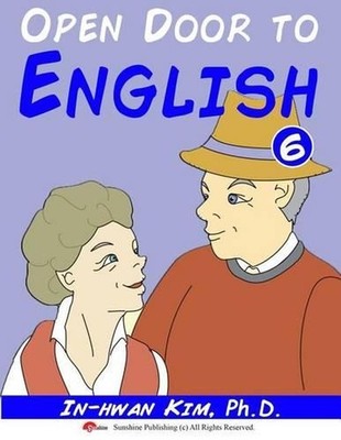 Open Door to English Book 6: Learn English through Musical Dialogues by In-Hwan
