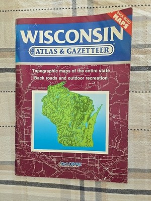WISCONSIN Atlas & Gazetteer DeLorme Topo Maps - Outdoor Fun,  Back Roads 