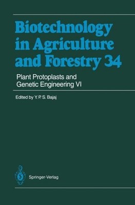 Plant Protoplasts and Genetic Engineering VI Y. P. S Bajaj