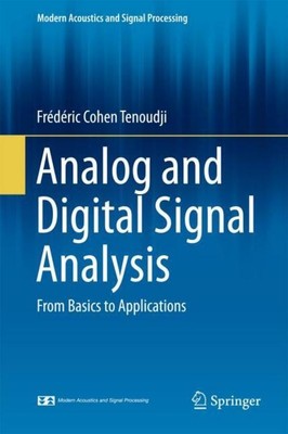 Analog and Digital Signal Analysis Frédéric Cohen Tenoudji