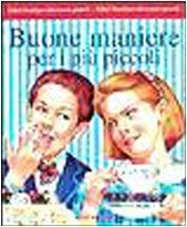Buone maniere. Per i più piccoli (Libri Dami per diventa... | Buch | Zustand gut