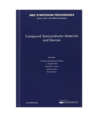 Compound Semiconductor Materials and Devices: Volume 1635