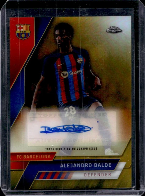 2022 Topps Chrome FC Barcelona: Mes Que Un Club Alejandro Balde Auto Gold #/50
