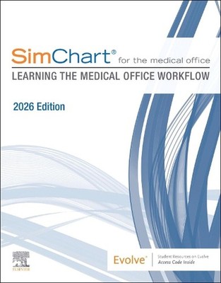 SimChart for the Medical Office: Learning the Medical Office Workflow - 2026 Edi