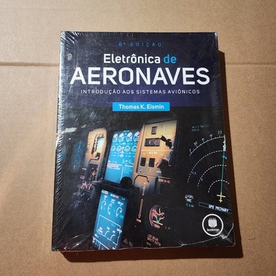 Eletronica de Aeronaves Thomas K Eismin 6th Ed Portuguese Avionics Textbook NEW
