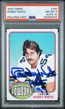 1976 Topps #158 Randy White ROOKIE AUTO PSA 8 Auto 10 HOF Cowboys Pop 22
