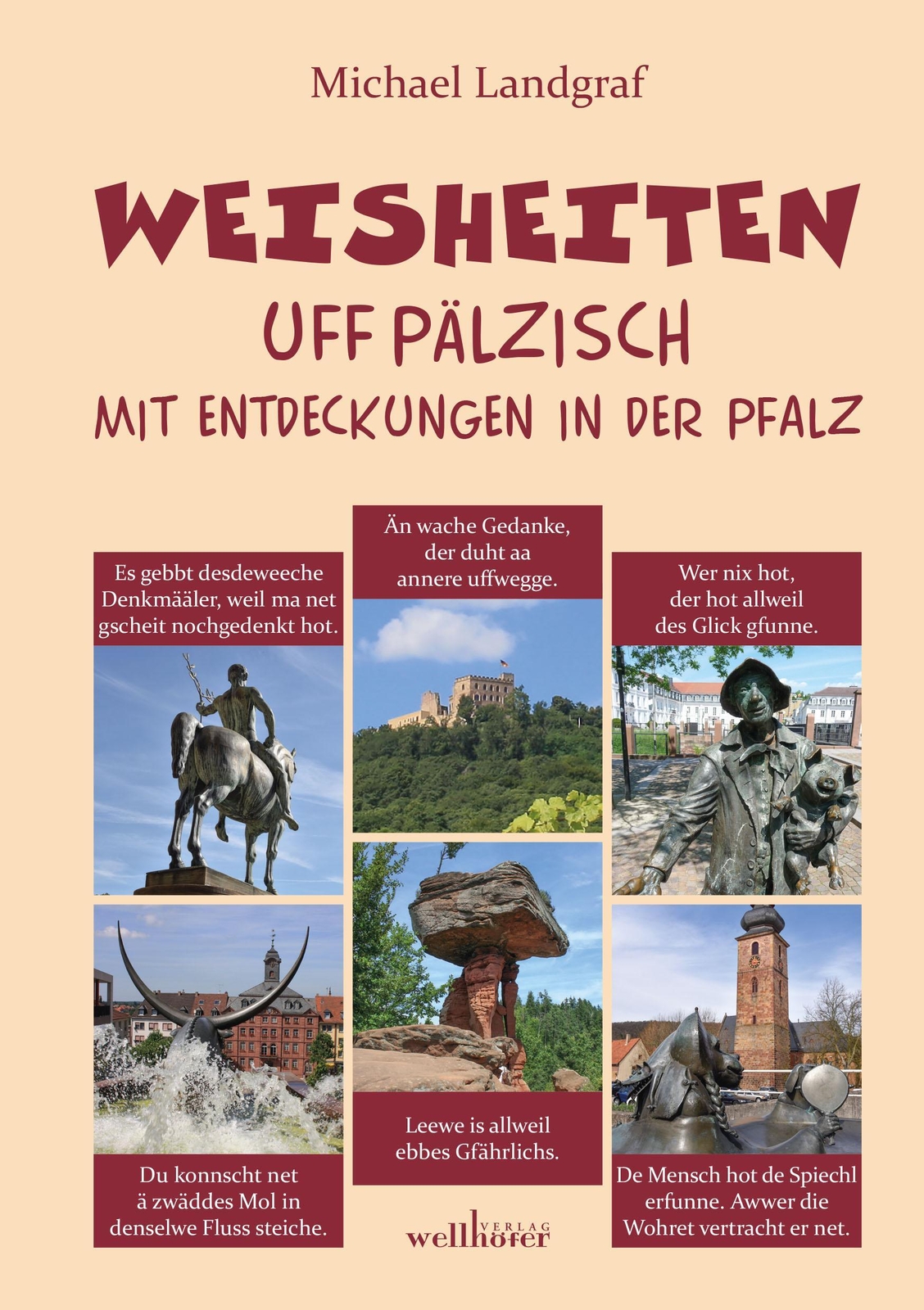 Thumbnail - Weisheiten Uff Pälzisch Michael Landgraf Buch 95 S. Deutsch 2017