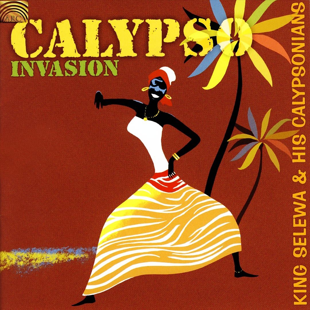 KING SELEWA & HIS CALIPSONIANS - CALYPSO INVASION NUEVO CD