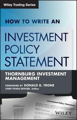 How to Write an Investment Policy Statement - 9781118679531