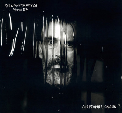 Christopher Chaplin Deconstructed Remix EP (CD) EP
