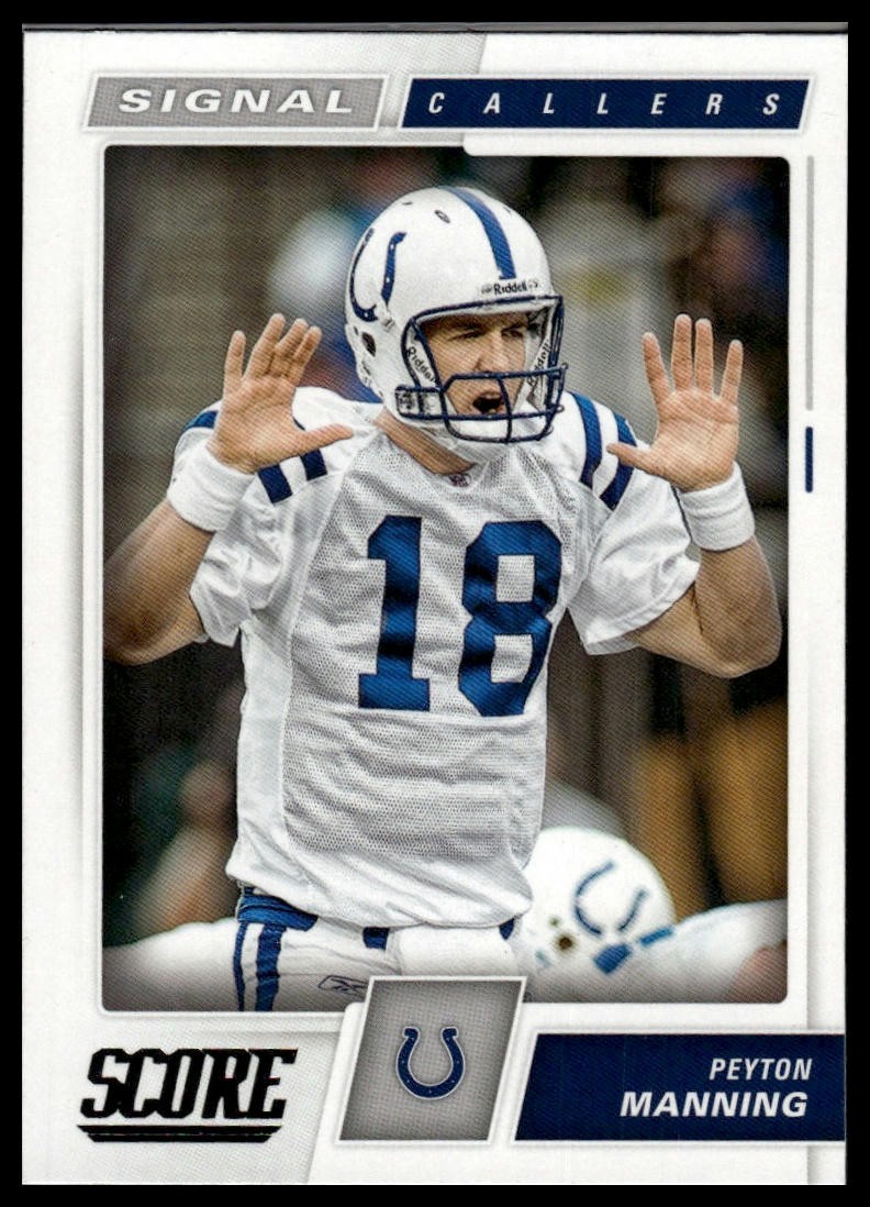 2017 Score #18 Peyton Manning Signal Callers