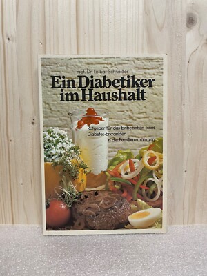 Ein Diabetiker im Haushalt - Prof. Dr. Lothar Schneider