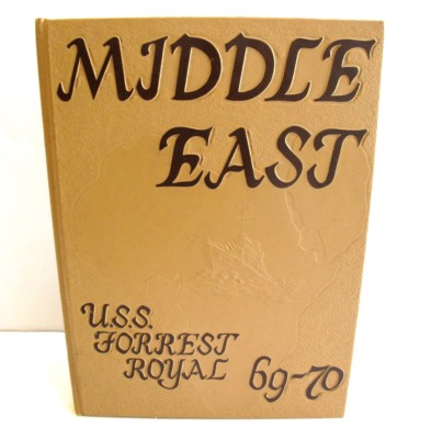 USS FORREST ROYAL DD-872 1969 1970 MIDDLE EAST CRUISE BOOK Haile Selassie Visit