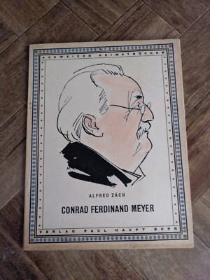 Conrad Ferdinand Meyer by Alfred Zach 1930? German Language 