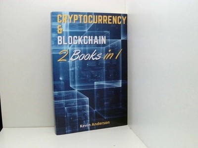 Cryptocurrency and Blockchain Made Simple - 2 Books in 1: Understand the World o