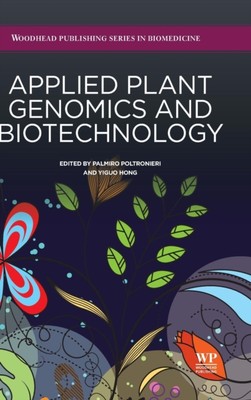 Poltronieri - Applied Plant Genomics and Biotechnology - New hardback  - X555z