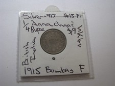 1915 1/4 Rupee Silver dot "Anna Chaar" Bombay Coin British East India #15.F1