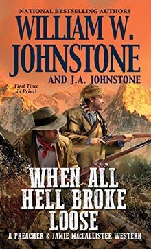 When All Hell Broke Loose (A Preacher  MacCallister Wes... | Buch | Zustand gut