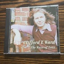 Clifford T. Ward / The Ways of Love - Clifford T. Ward - audioCD
