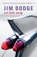 Not Fade Away | Jim Dodge | Englisch | Taschenbuch | Canongate Books | 2004