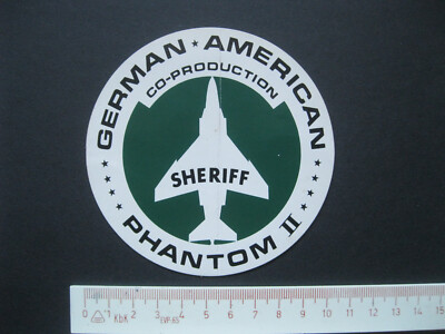 GERMAN AMERICAN CO-PRODUCTION SHERIFF PHANTOM II Sticker Aufkleber Reklame
