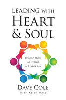 Dave Cole | Leading With Heart And Soul | Taschenbuch | Englisch (2025)
