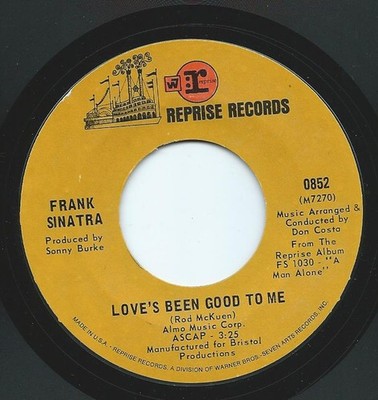 Frank Sinatra - Love's Been Good To Me / A Man Alone - Used Vinyl Rec - G8100z
