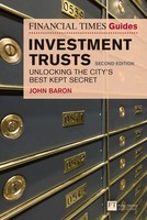 Financial Times Guide To Investment Trusts, The John Baron (U. A.) Taschenbuch