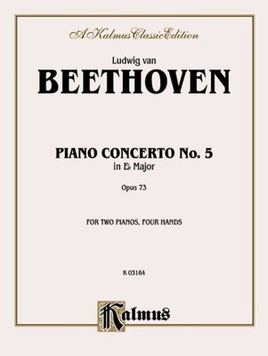 Piano Concerto No. 5 (In Eb Major) Opus 73 : 2 Pianos 4 Hands, Paperback by B...