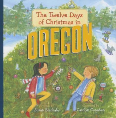 Twelve Days of Christmas in Oregon by Susan Blackaby (2014, Picture Book)