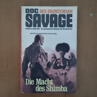 Kenneth Robeson: Die Macht des Shimba (Doc Savage 45)