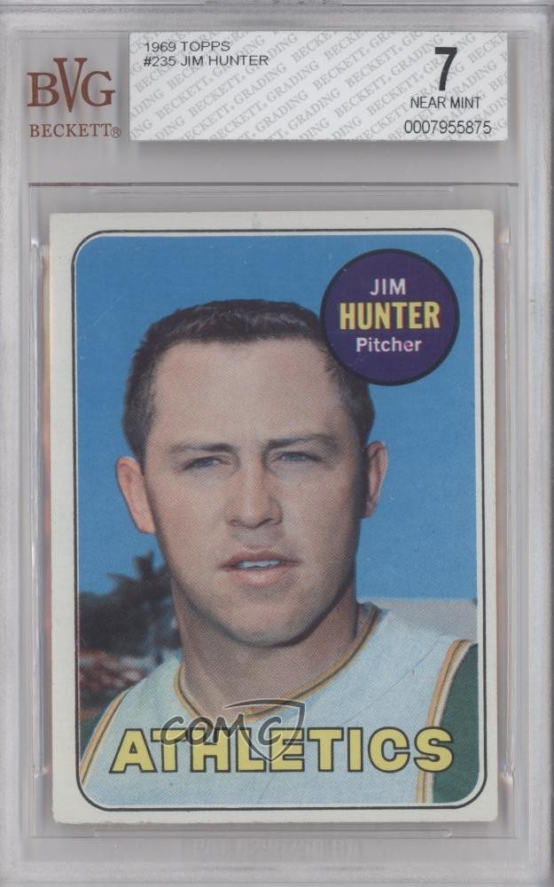 1969 Topps Catfish Hunter #235 BVG 7 HOF 0q3