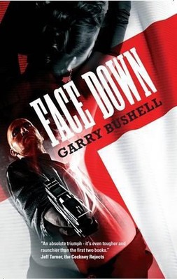 Face Down von Garry Bushell (Englisch) Taschenbuch