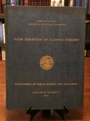 FLOW DURATION OF ILLINOIS STREAMS by William D. Mitchell (1957 - HC - Very Good)