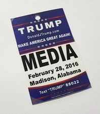 Donald Trump campaign rally press credential — Feb. 28, 2016 (Madison, AL)