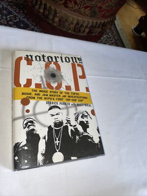 1st/1st The Notorious BIG Hip-Hop Cop Tupac inside story Derrick Parker RUN DMC