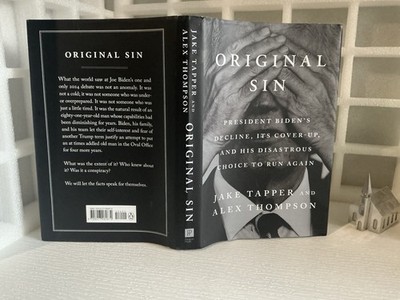 Original Sin: President Biden's Decline by Make Tapper HC/DJ - VG