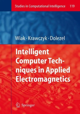 Slawomir Wiak (u. a.) | Intelligent Computer Techniques in Applied...