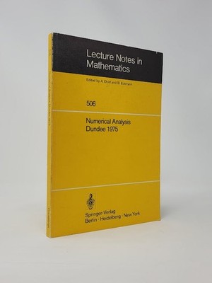 G A Watson / Numerical Analysis Proceedings of the Dundee Conference 1976