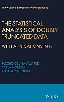 The Statistical Analysis of Doubly Truncated Data: With Applications Buch Wiley