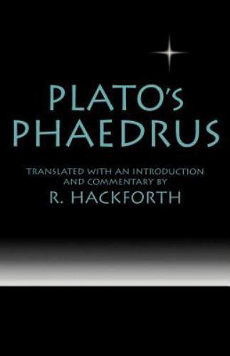 Plato: Phaedrus Plato Hackforth Paperback Cambridge University Press