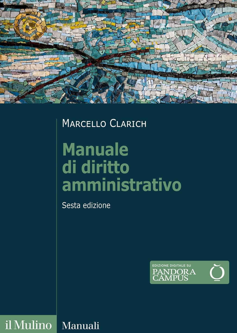 Marcello Clarich Manuale di diritto amministrativo. Nuova ediz. (Paperback)